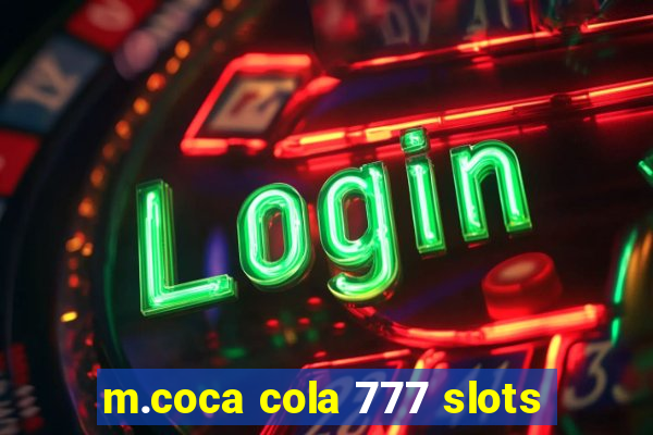 m.coca cola 777 slots