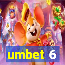 umbet 6