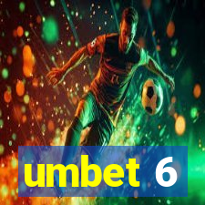 umbet 6