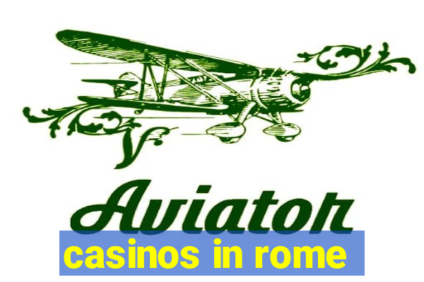 casinos in rome