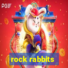 rock rabbits