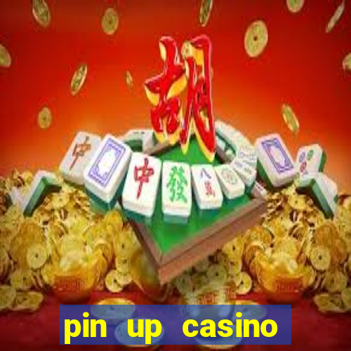 pin up casino bonus code