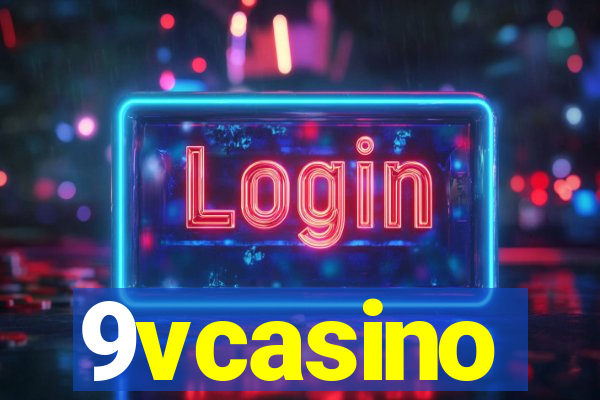 9vcasino