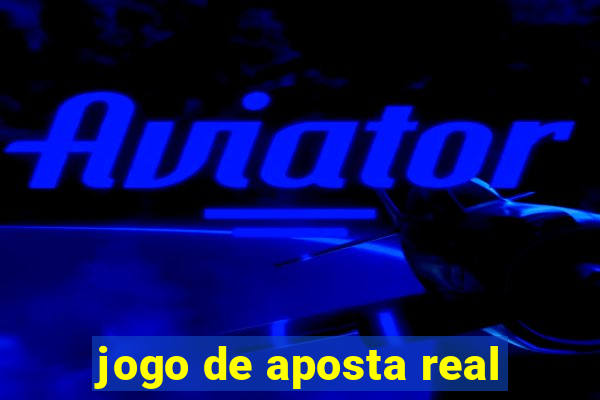 jogo de aposta real