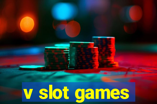 v slot games