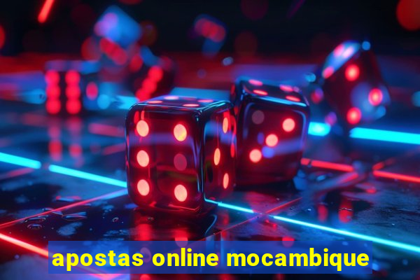 apostas online mocambique