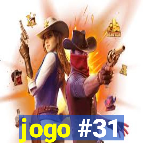 jogo #31