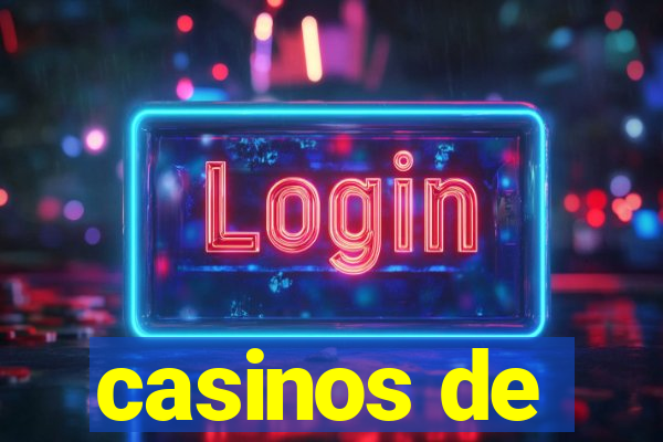 casinos de