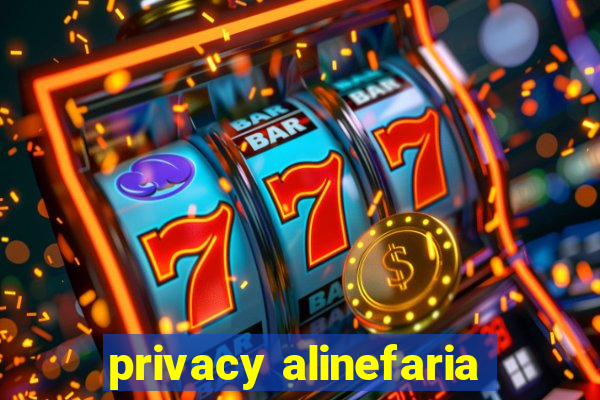 privacy alinefaria