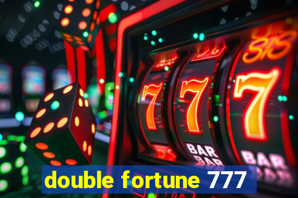 double fortune 777