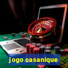 jogo casanique