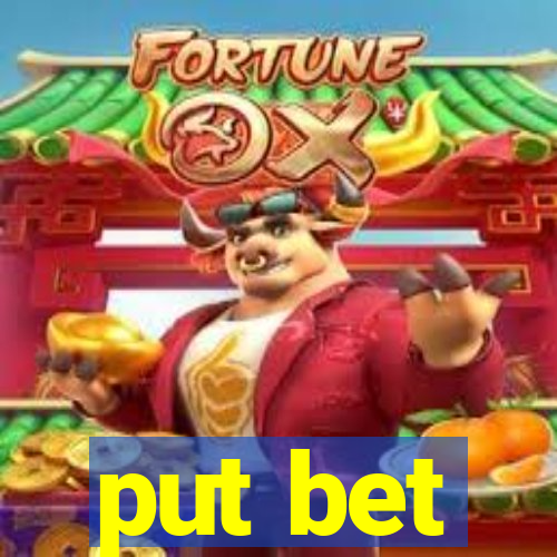 put bet