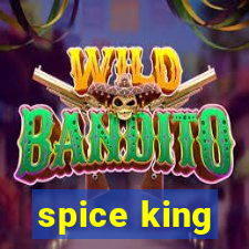 spice king