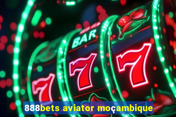 888bets aviator moçambique