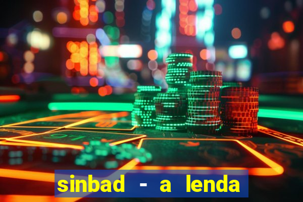 sinbad - a lenda dos sete mares superflix