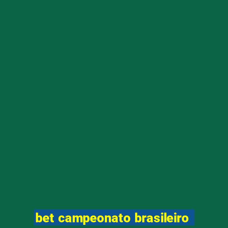 bet campeonato brasileiro