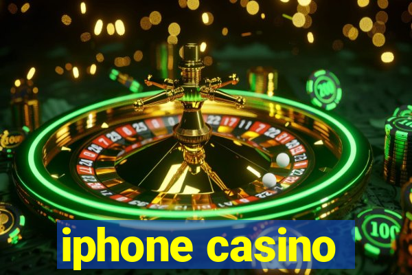 iphone casino