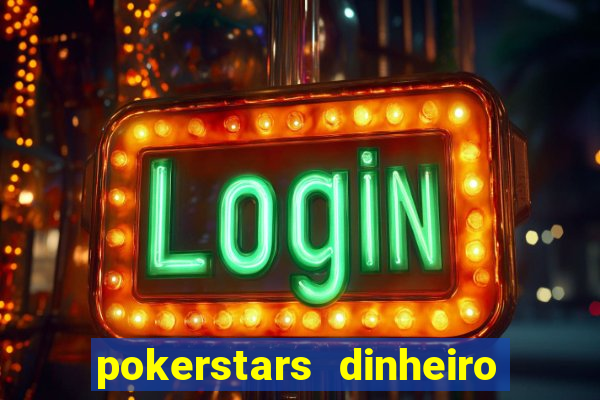 pokerstars dinheiro real download