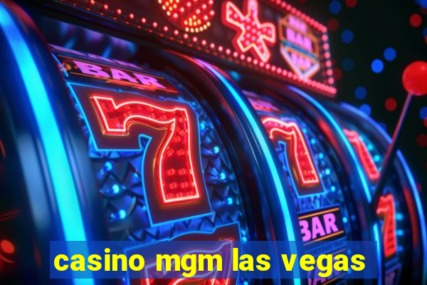 casino mgm las vegas