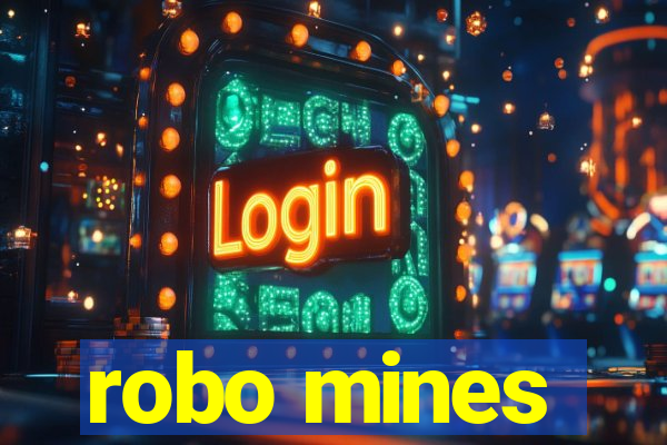 robo mines