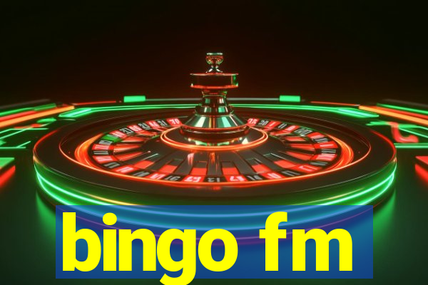 bingo fm