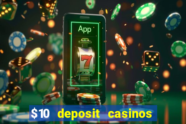 $10 deposit casinos with paysafecard