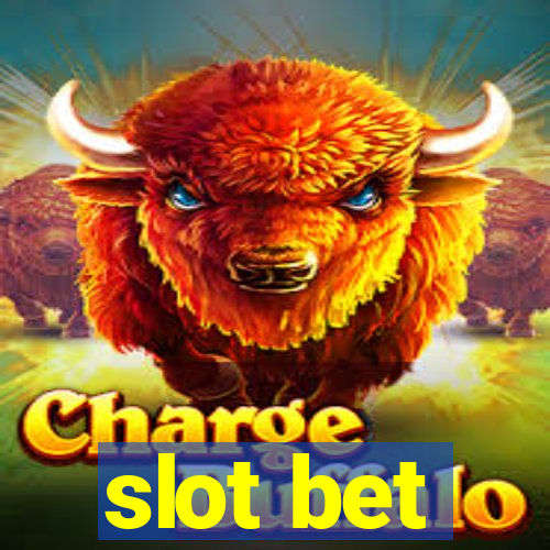 slot bet