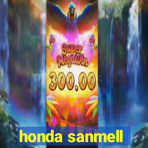 honda sanmell