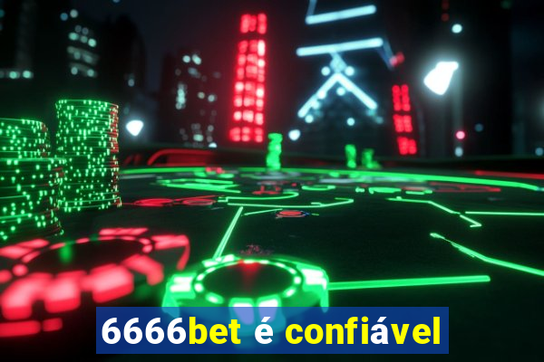 6666bet é confiável