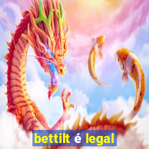 bettilt é legal