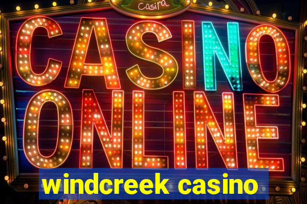 windcreek casino