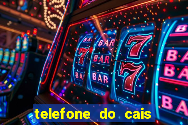 telefone do cais da vila nova