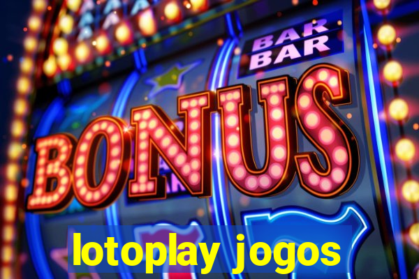 lotoplay jogos