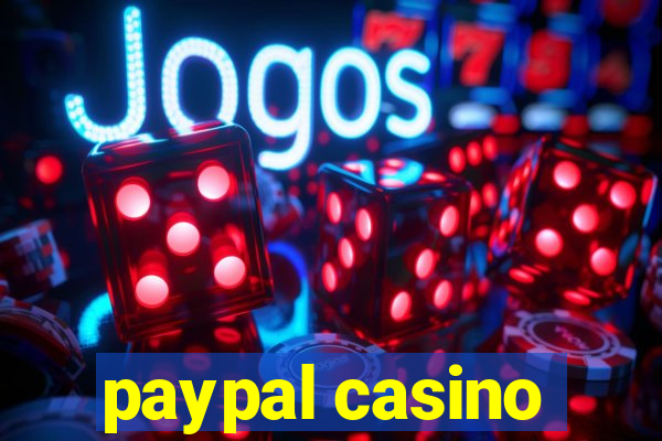 paypal casino