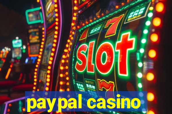 paypal casino