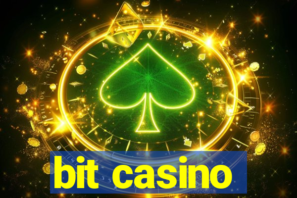 bit casino