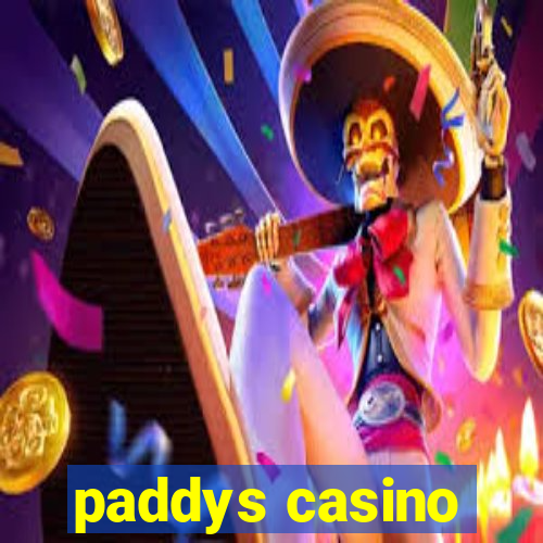 paddys casino