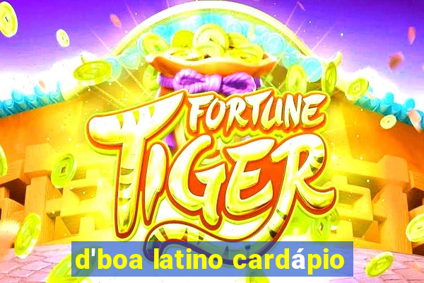 d'boa latino cardápio