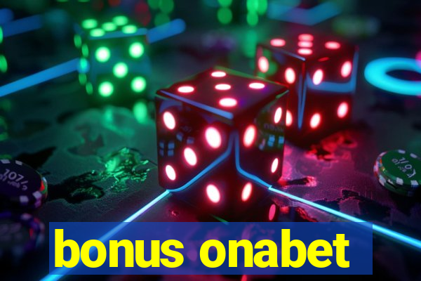 bonus onabet