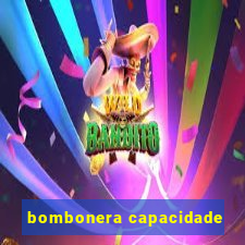 bombonera capacidade