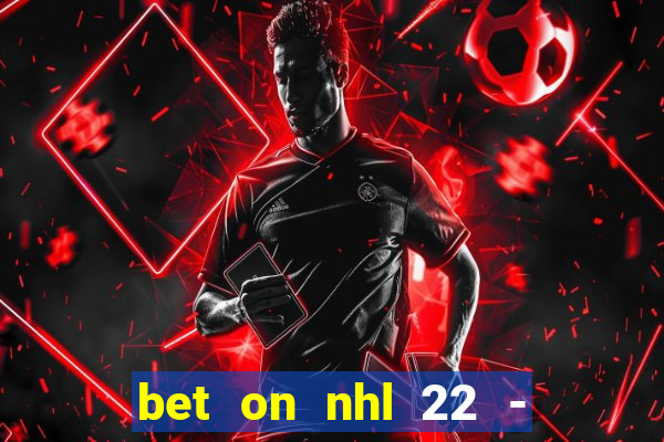 bet on nhl 22 - 23 l wynnbet