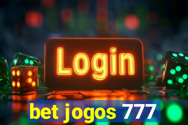 bet jogos 777