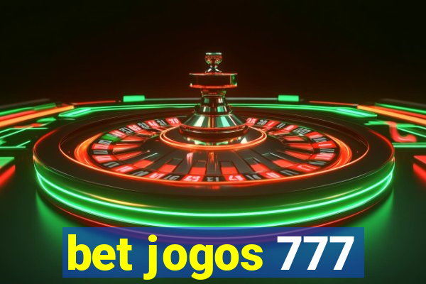 bet jogos 777