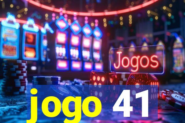 jogo 41