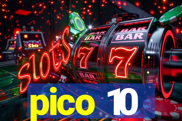 pico 10