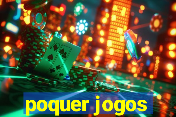 poquer jogos