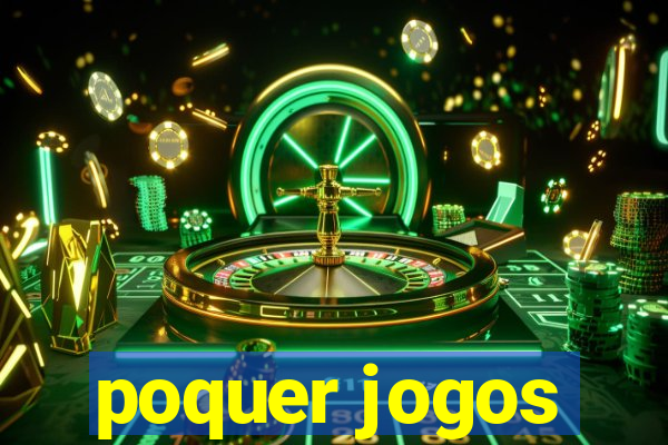 poquer jogos