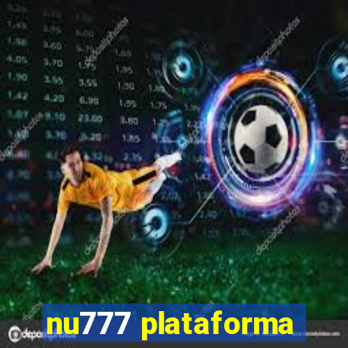 nu777 plataforma