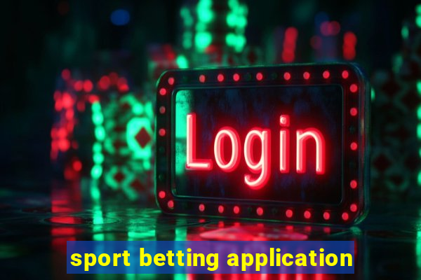 sport betting application