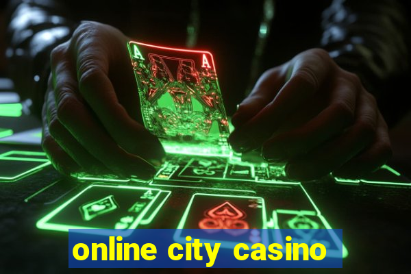 online city casino